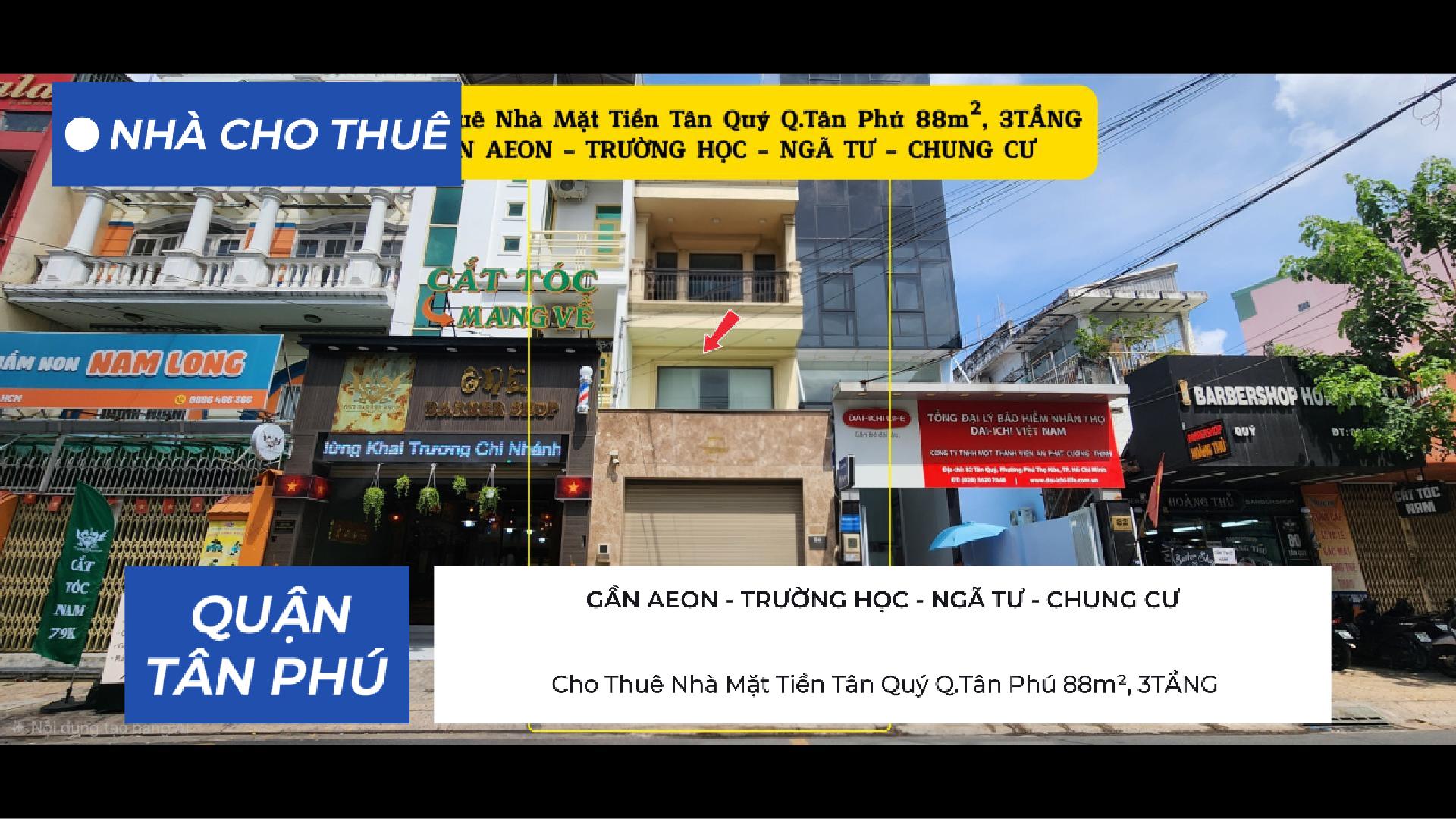 Cho Thuê Nhà Mặt Tiền Tân Quý Q.Tân Phú 88m², 3TẦNG, GẦN AEON, CHUNG CƯ