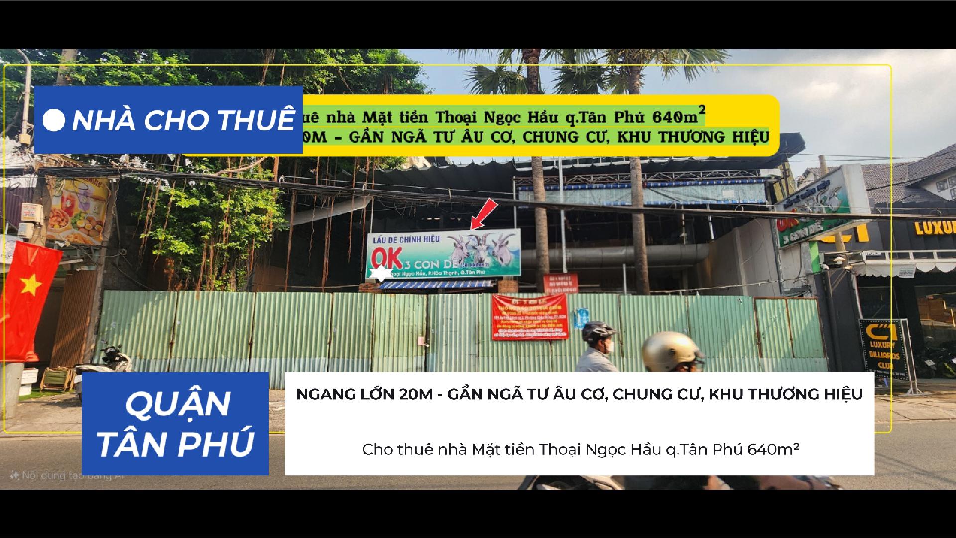 Cho thuê nhà Mặt tiền Thoại Ngọc Hầu q.Tân Phú 640m², NGANG 20M - CẠNH NGÃ TƯ