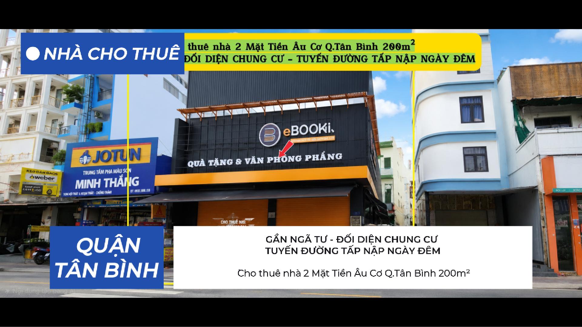 Cho thuê nhà 2 Mặt Tiền Âu Cơ 200m² , NGANG LỚN 10M - GẦN NGÃ TƯ - ĐỐI DIỆN CHUNG CƯ