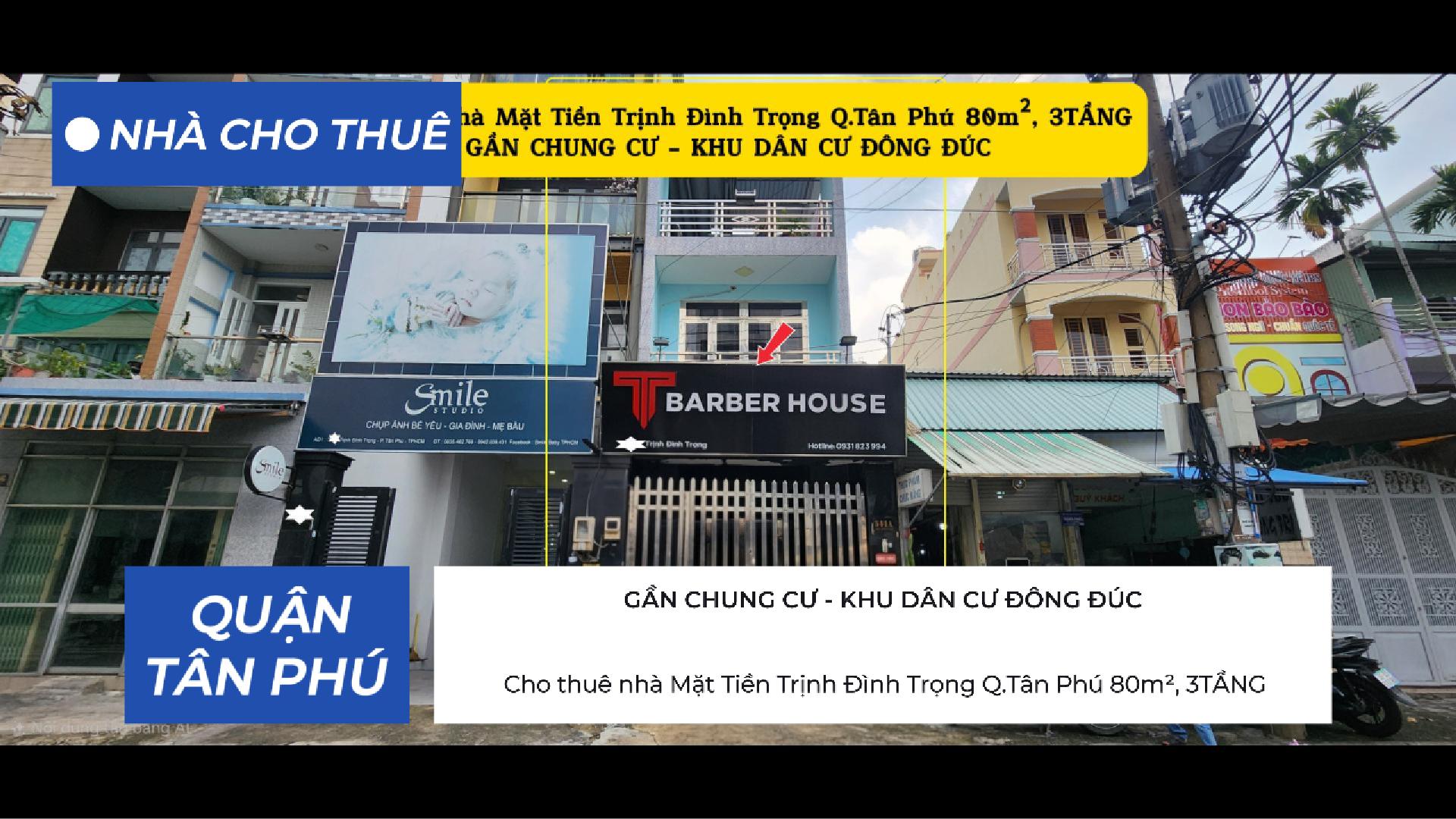 Cho thuê nhà Mặt Tiền Trịnh Đình Trọng Q.Tân Phú 80m²,3TẦNG - GẦN CHUNG CƯ