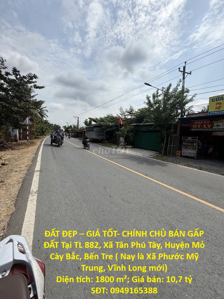 ĐẤT ĐẸP – GIÁ TỐT- CHÍNH CHỦ BÁN GẤP ĐẤT Tại TL 882, Xã Tân Phú Tây, Huyện Mỏ Cày Bắc, Bến Tre