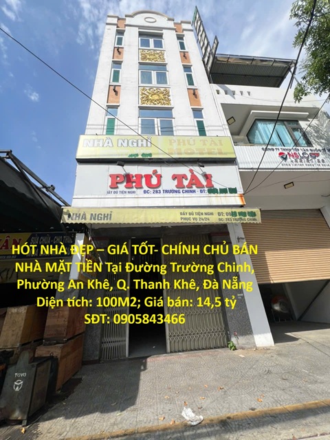 HÓT NHÀ ĐẸP – GIÁ TỐT- CHÍNH CHỦ BÁN NHÀ MẶT TIỀN Tại Đường Trường Chinh, Phường An Khê, Q. Thanh Khê, Đà Nẵng