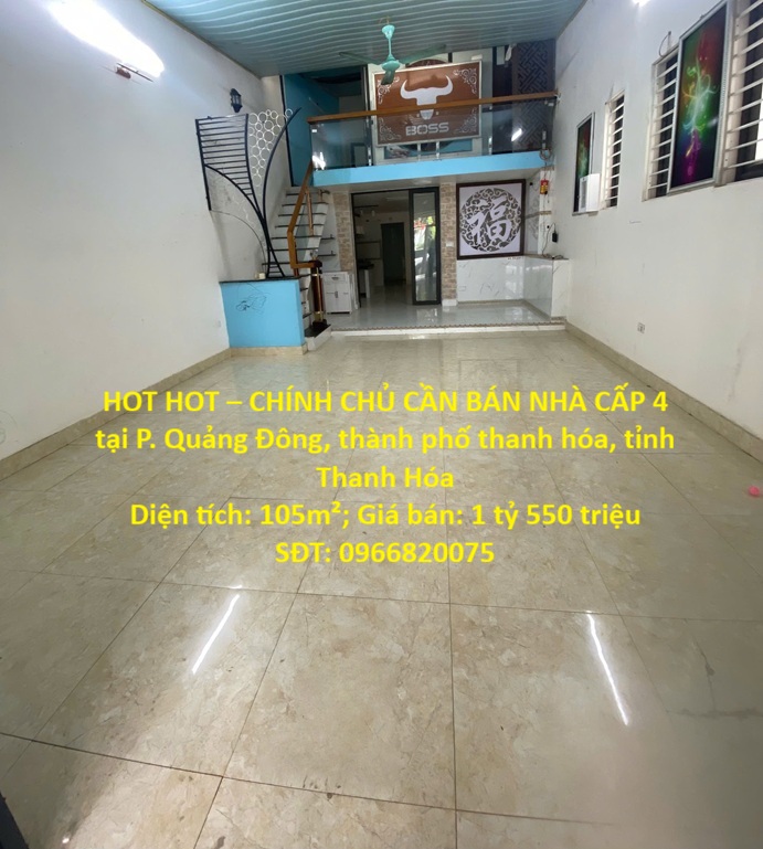 HOT HOT – CHÍNH CHỦ CẦN BÁN NHÀ CẤP 4 tại P. Quảng Đông, thành phố thanh hóa, tỉnh Thanh Hóa